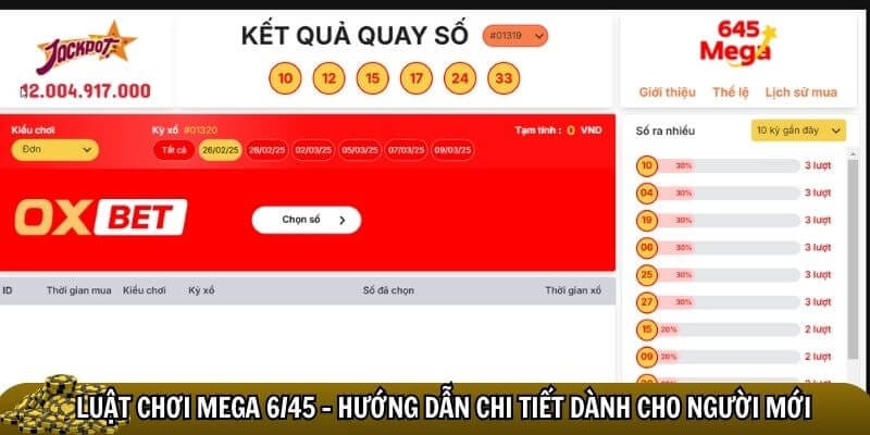 Luật chơi Mega 6/45 Oxbet khá dễ hiểu