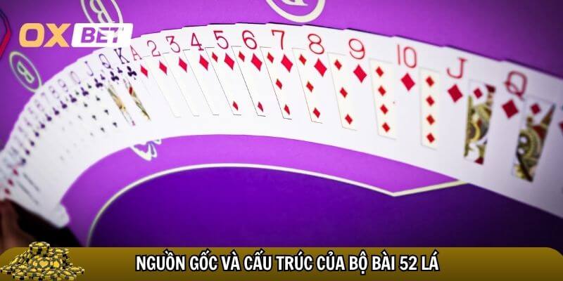 Tìm hiểu bộ bài 52 lá là bài gì